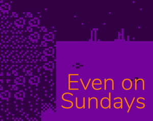 play Even On Sundays