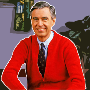 play Mr. Rogers On Changes