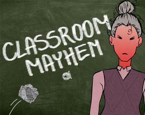 play Classroom Mayhem
