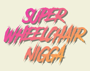 play Super Wheelchair N*Gga
