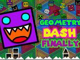play Geometry Dash Finally