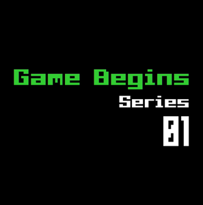 play Game Begins Series 01