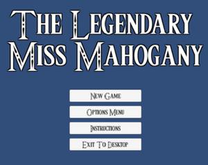 play The Legendary Miss Mahogany