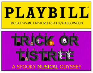 play Trick Or Tistree (Rehearsal)