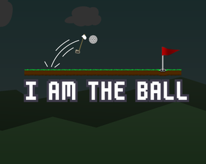 play I Am The Ball