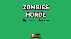 play Zombies Horde - Pedro H. Amaral