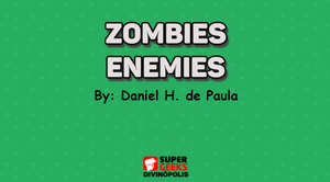play Zombies Enemies - Daniel H. De Paula