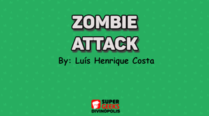 play Zombie Attack - Luís Henrique Costa