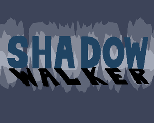 play Shadow Walker