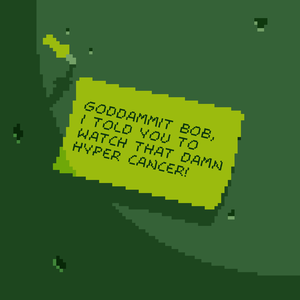 play Goddammit Bob, I Told You To Watch That Damn Hyper Cancer!