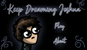 play Keep Dreaming Joshua