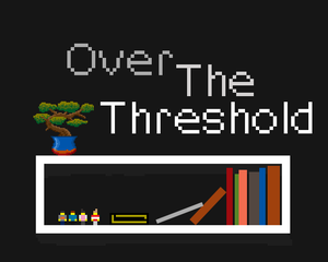play Over The Threshold