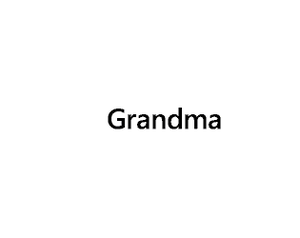 Grandma