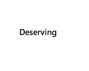 Deserving