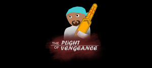 The Plight Of Vengeance