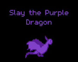 Slay The Purple Dragon