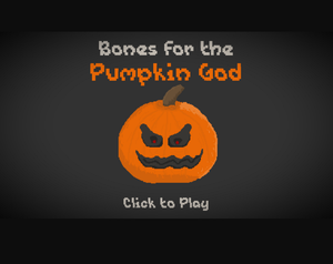 play Bones For The Pumpkin God