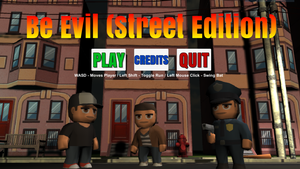 play Be Evil (Street Edition)