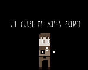 play The Curse Of Miles Prince