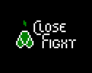 play Close Fight