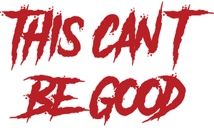 play This Can'T Be Good...