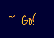 play ~ Go!