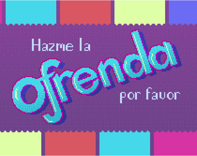 play Hazme La Ofrenda Por Favor