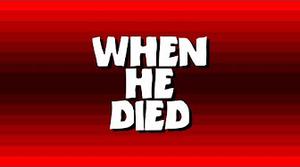 play When He Died