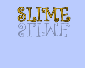 play Slime