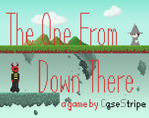 play The One From Down There