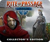 Rite Of Passage: Bloodlines Collector'S Edition