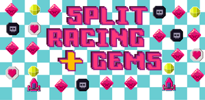 Split Racing Gems