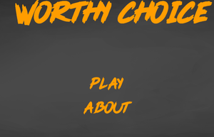 play Worthy Choice