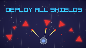play Deploy All Shields!