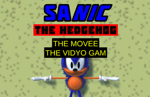 play Sanic The Hedgehog: The Movie: The Game