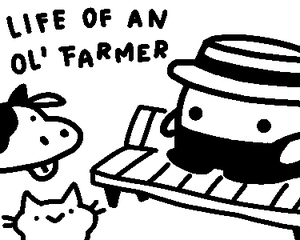 Life Of An Ol' Farmer