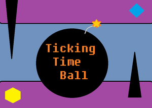 Ticking Time Ball