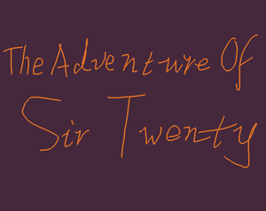 The Adventure Of Sir Twenty