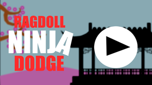 play Ragodoll Ninja Dodge