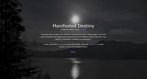 Manifested Destiny