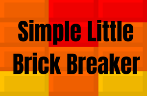 Simple Little Brick Breaker
