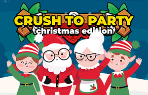 play Crush To Party: Christmas Edition