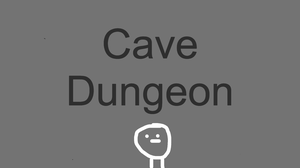 play Cave Dungeon (Spin-Off Of Ur-Mom)