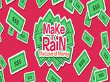 play Make It Rain