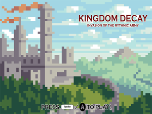 play Kingdom Decay: Invasion Of The Rythmic Army