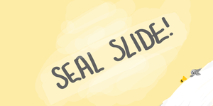 play Seal Slide!