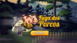 Fuga Dos Porcos