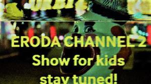 play Eroda Show For Kids ! #Visiteroda