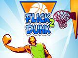 Flick 2 Dunk