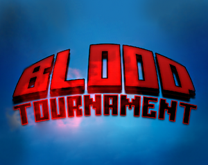 play Blood Tournament